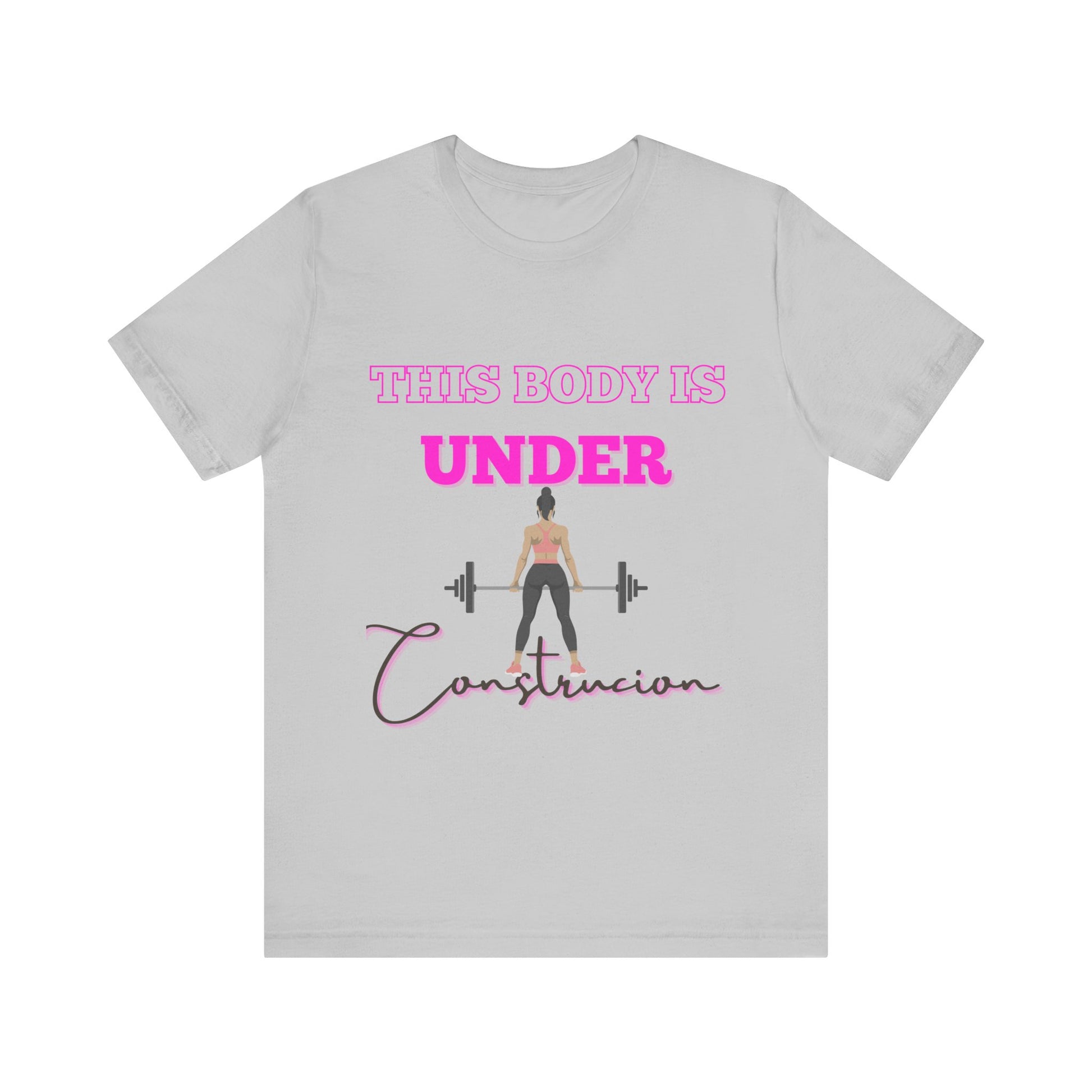 This Body is Under Construction Shirt, Gym Apparel, Workout Gift, Unisex Short Sleeve T-Shirt