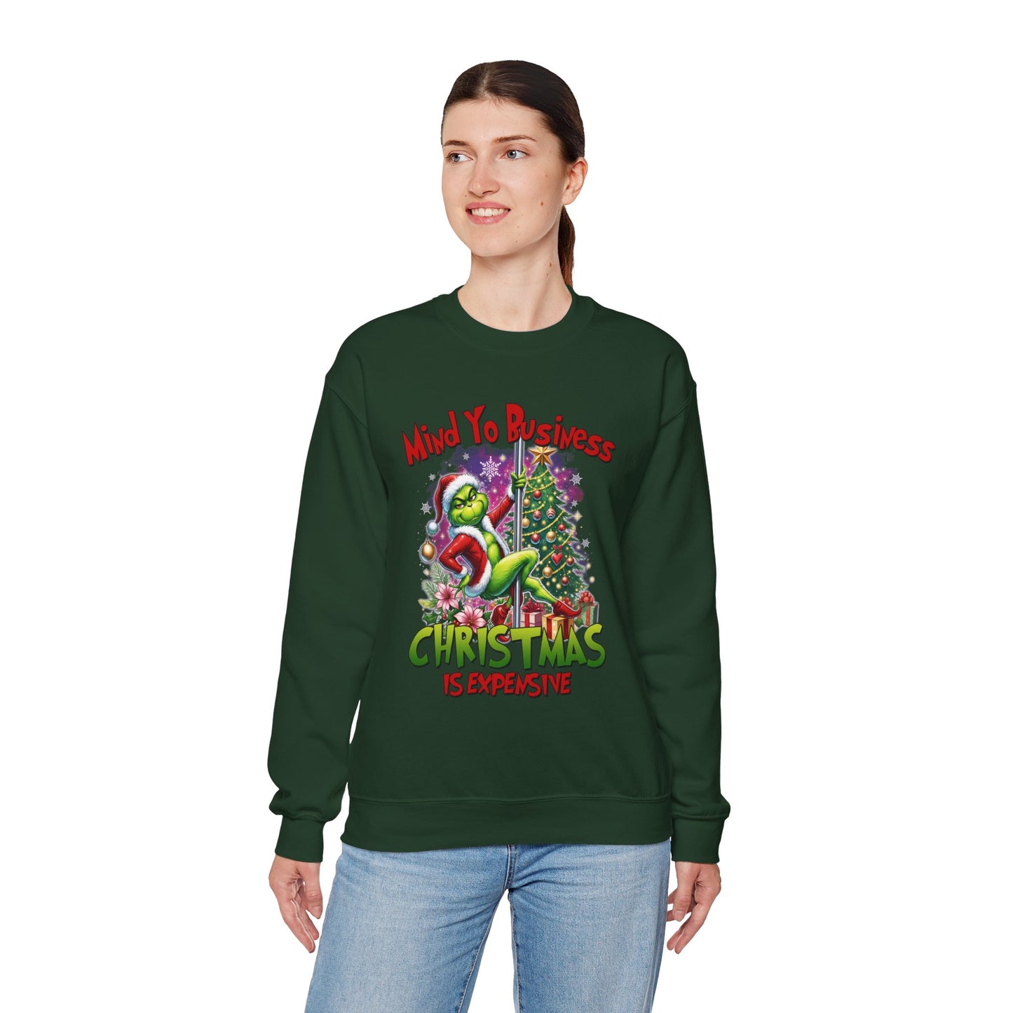 Mind Yo Business, Christmas Is Expensive" Grinch Holiday Sweatshirt - SIE CROWN