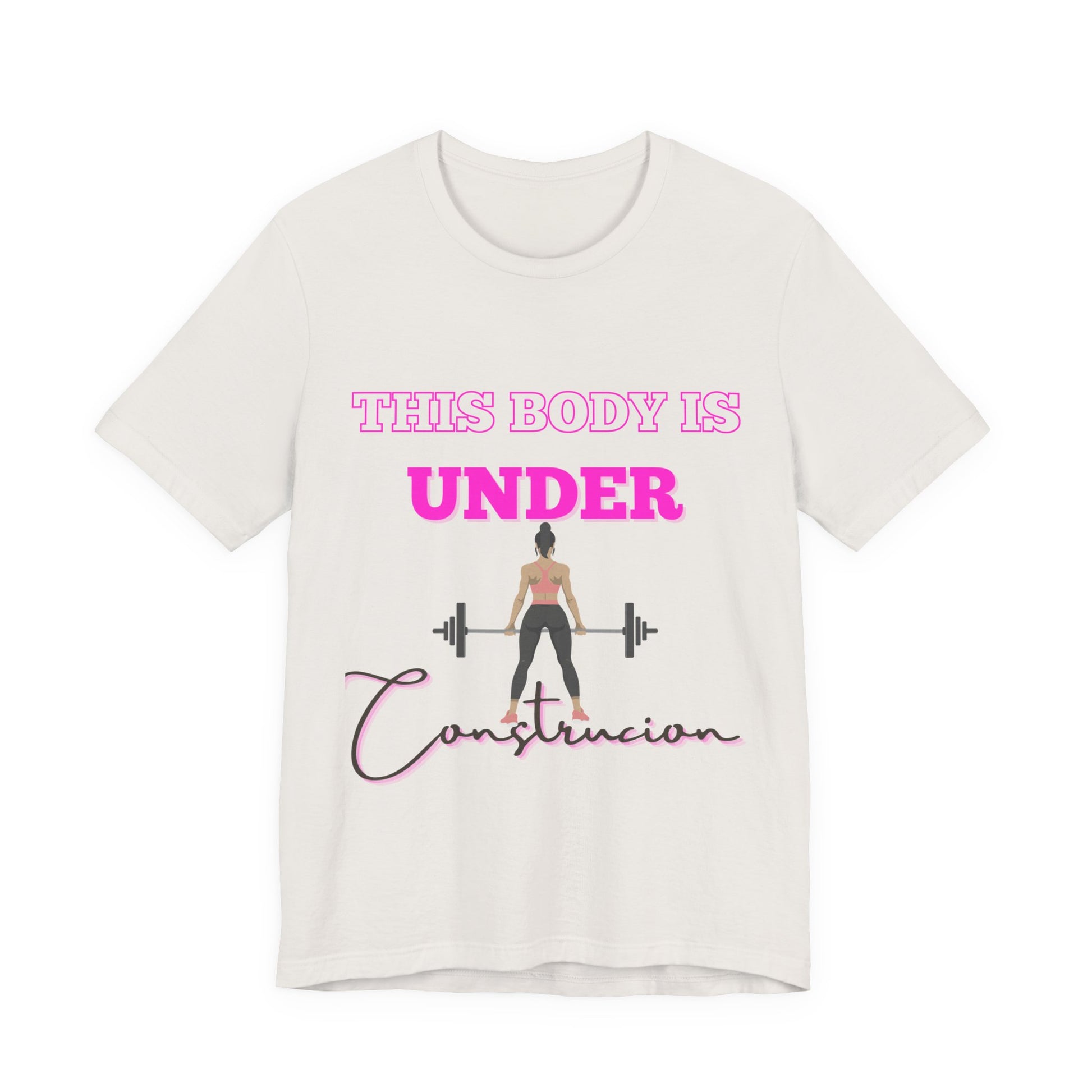 This Body is Under Construction Shirt, Gym Apparel, Workout Gift, Unisex Short Sleeve T-Shirt