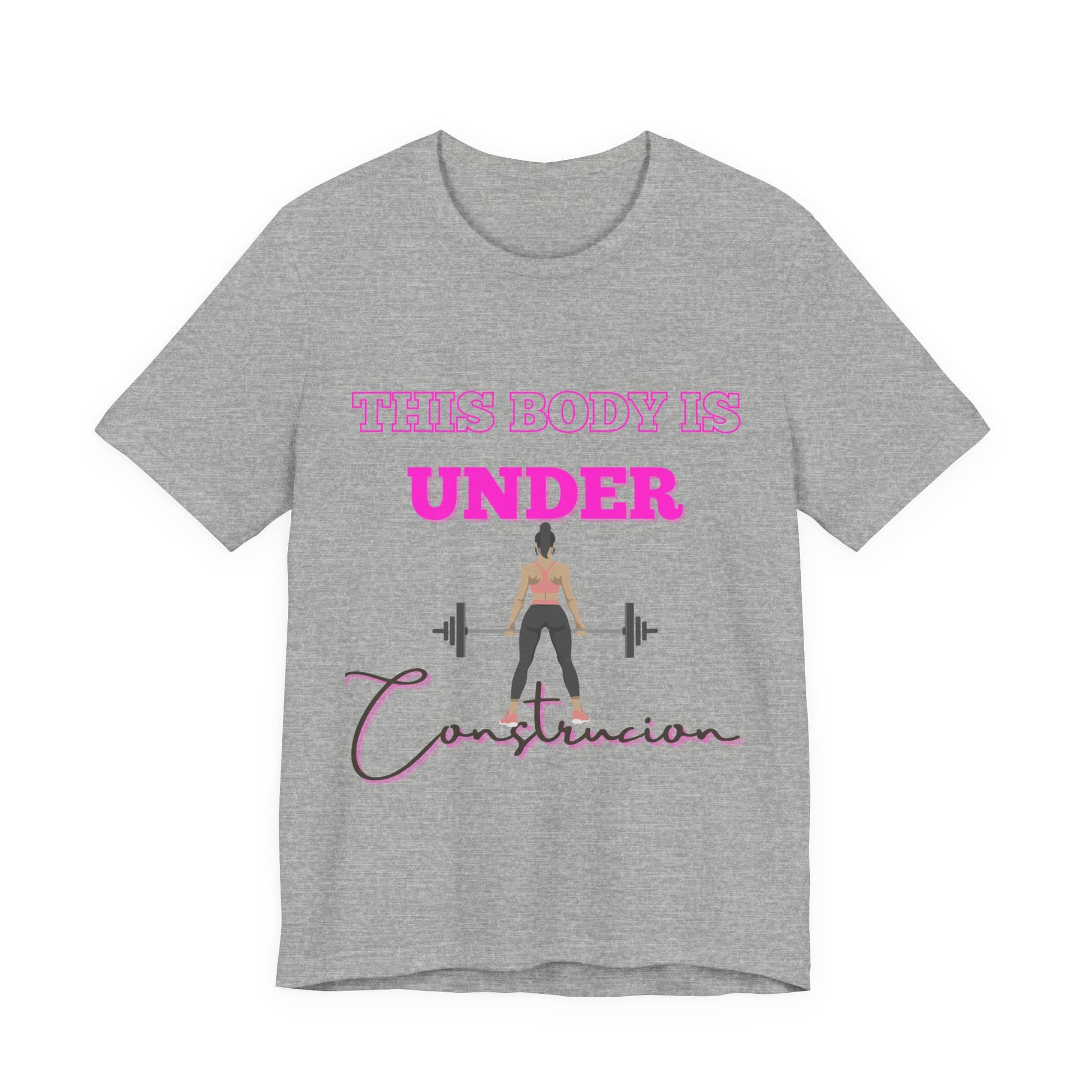 This Body is Under Construction Shirt, Gym Apparel, Workout Gift, Unisex Short Sleeve T-Shirt